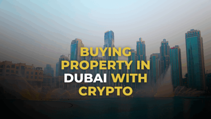 Buying property with cryptocurrency in Dubai
